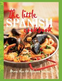 Cover image for The Little Spanish Cookbook