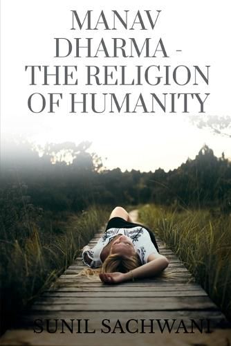 Cover image for Manav Dharma- The Religion Of Humanity