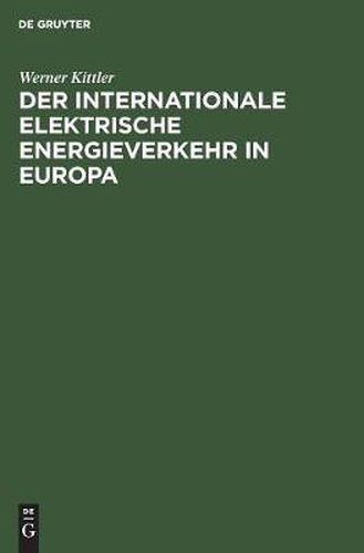 Cover image for Der internationale elektrische Energieverkehr in Europa