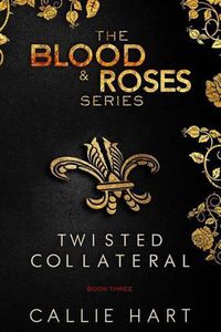 Cover image for Blood & Roses Series Book Three