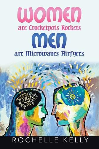 Cover image for Women are Crockets Rockets Men are Microwaves Airfyers