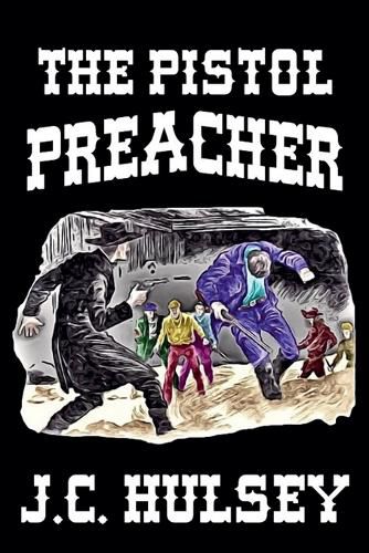 The Pistol Preacher