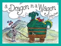 Cover image for A Dragon In a Wagon