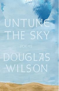 Cover image for Untune the Sky: Occasional, Stammering Verse