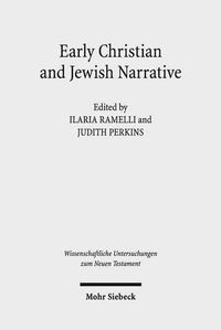 Cover image for Early Christian and Jewish Narrative: The Role of Religion in Shaping Narrative Forms