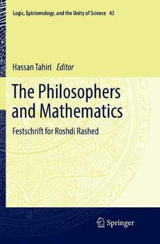 Cover image for The Philosophers and Mathematics: Festschrift for Roshdi Rashed