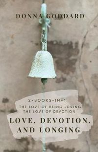 Cover image for Love, Devotion, and Longing