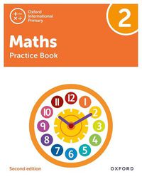 Cover image for Oxford International Primary Maths Second Edition: Practice Book 2