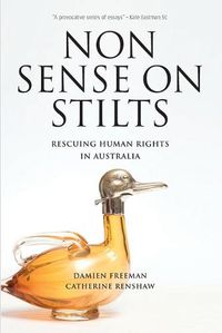 Cover image for Nonsense on Stilts: Rescuing Human Rights in Australia