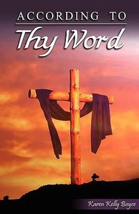 Cover image for According to Thy Word