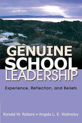 Cover image for Genuine School Leadership: Experience, Reflection, and Beliefs