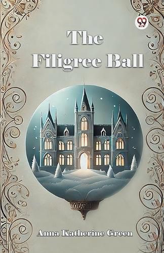 Cover image for The Filigree Ball