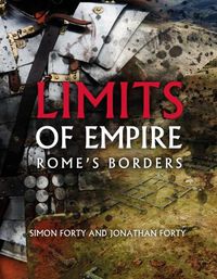 Cover image for Limits of Empire: Rome'S Borders