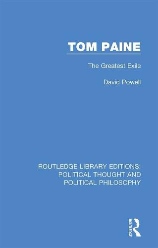 Tom Paine: The Greatest Exile