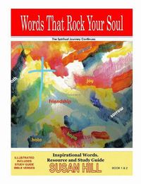 Cover image for Words That Rock Your Soul . The Spiritual Journey Continues!
