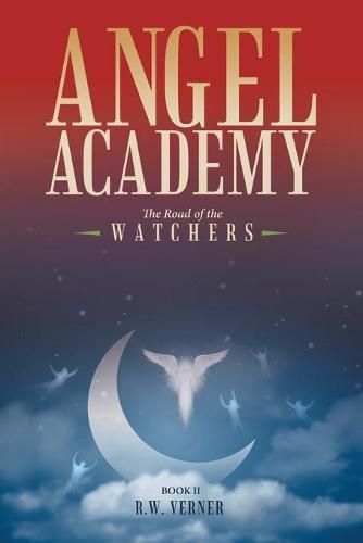 Cover image for Angel Academy: The Road of the Watchers