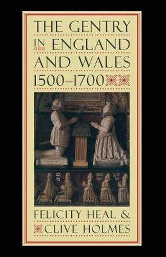 Cover image for The Gentry in England and Wales, 1500-1700