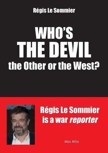 Cover image for Who's the Devil? the Other or the West