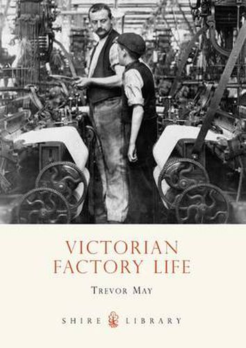 Cover image for Victorian Factory Life