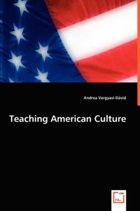 Cover image for Teaching American Culture