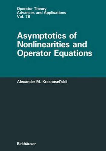 Cover image for Asymptotics of Nonlinearities and Operator Equations