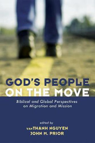 Cover image for God's People on the Move: Biblical and Global Perspectives on Migration and Mission