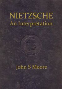 Cover image for Nietzsche an Interpretation