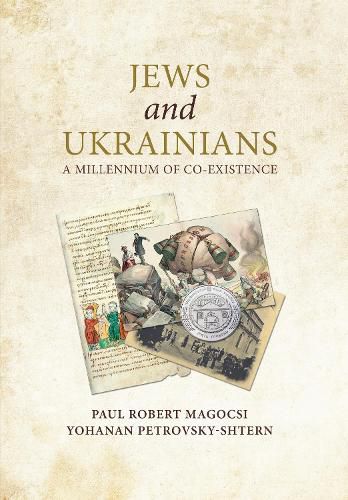 Cover image for Jews and Ukrainians: A Millennium of Co-Existence