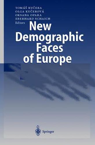 Cover image for New Demographic Faces of Europe: The Changing Population Dynamics in Countries of Central and Eastern Europe