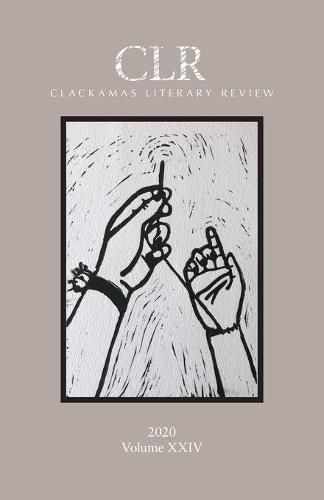 Clackamas Literary Review XXIV