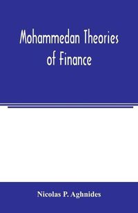 Cover image for Mohammedan theories of finance