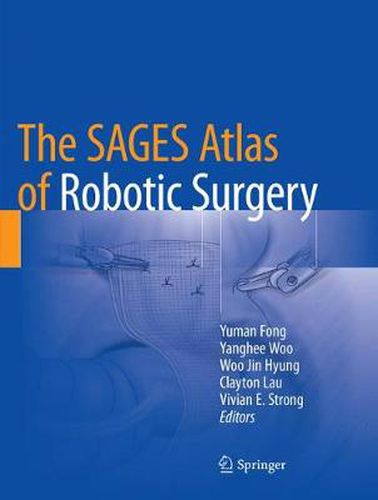 Cover image for The SAGES Atlas of Robotic Surgery