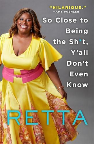 Cover image for So Close to Being the Sh*t, Y'all Don't Even Know