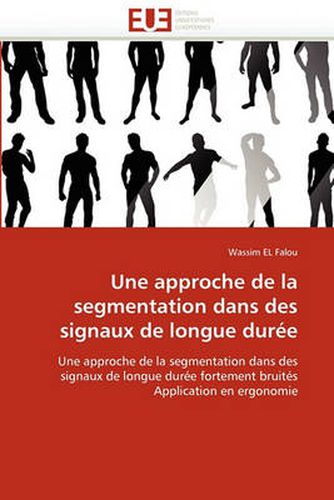 Cover image for Une Approche de La Segmentation Dans Des Signaux de Longue Duree