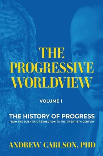 Cover image for The Progressive Worldview, Volume 1