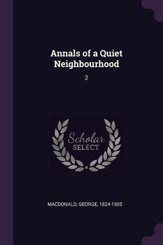 Cover image for Annals of a Quiet Neighbourhood