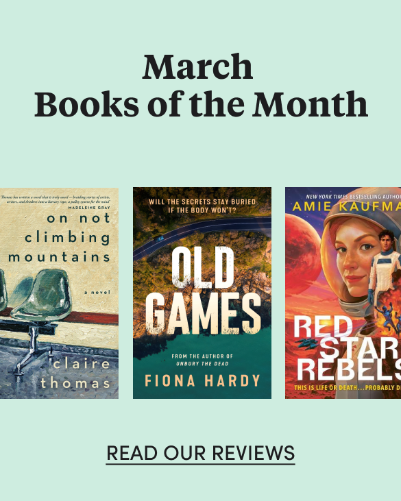 Discover our books of the month for March!