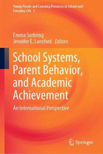 Cover image for School Systems, Parent Behavior, and Academic Achievement: An International Perspective