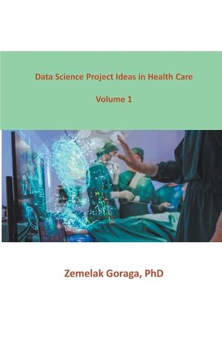 Cover image for Data Science Project Ideas in Health Care