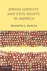 Cover image for Jewish Identity and Civil Rights in America