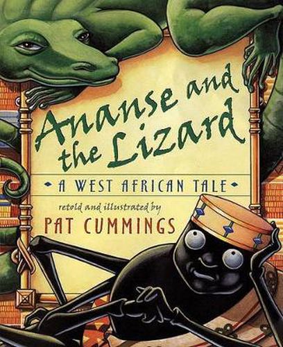 Cover image for Ananse and the Lizard: A West African Tale