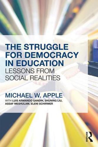 Cover image for The Struggle for Democracy in Education: Lessons from Social Realities