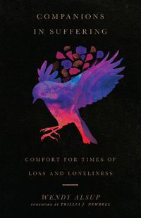 Cover image for Companions in Suffering - Comfort for Times of Loss and Loneliness