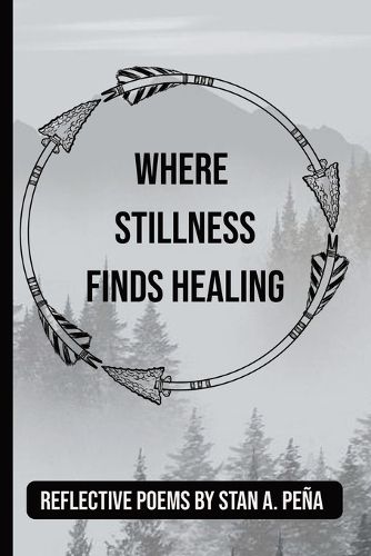 Cover image for Where Stillness Finds Healing