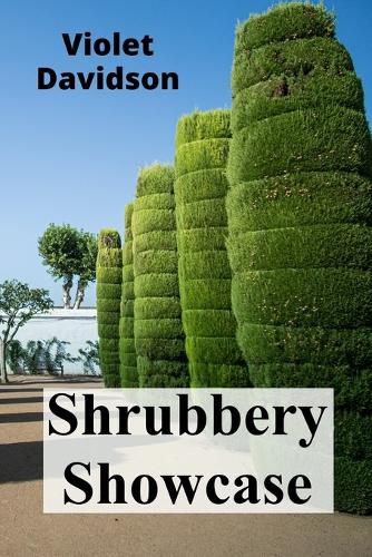 Cover image for Shrubbery Showcase