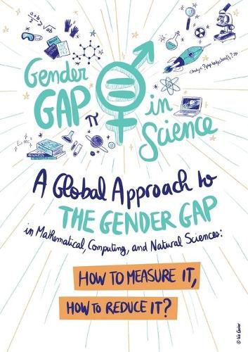 Cover image for A Global Approach to the Gender Gap in Mathematical, Computing, and Natural Sciences: How to Measure It, How to Reduce It?