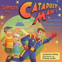 Cover image for Simon and Catapult Man's Perilous Playground Adventure