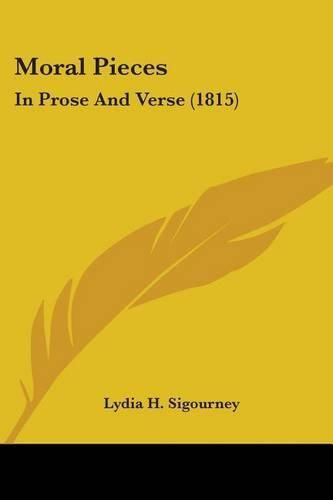 Moral Pieces: In Prose and Verse (1815)