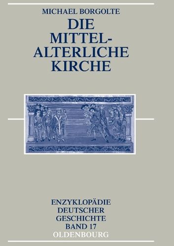 Cover image for Die Mittelalterliche Kirche