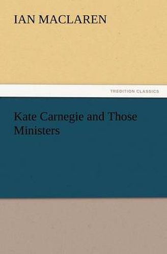 Cover image for Kate Carnegie and Those Ministers